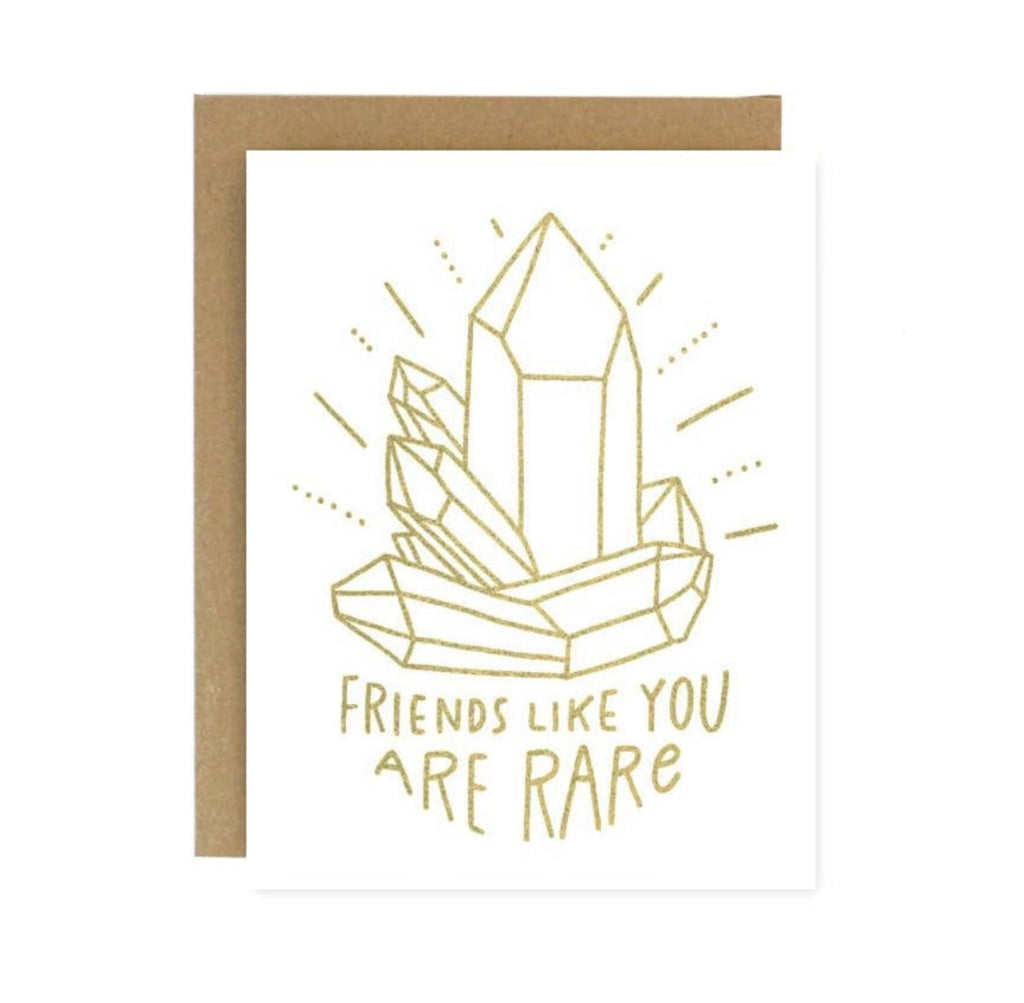 Friends Like You Are Rare Card