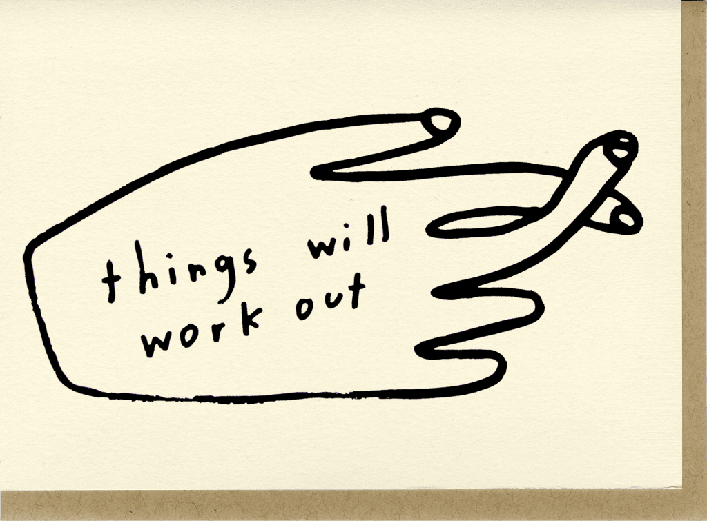 Things Will Work Out Cards